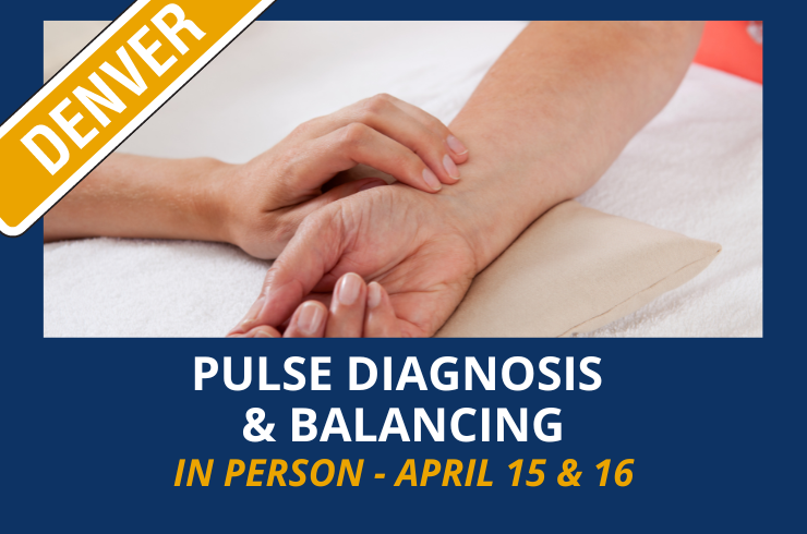 Pulse Diagnosis & Balancing denver course for acupuncture